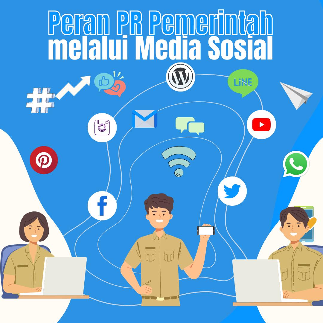 Memaksimalkan Peran Humas Pemerintah Melalui Media Sosial